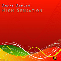 Drake Dehlen - High Sensation