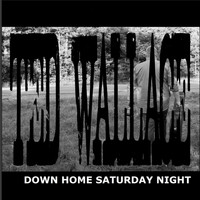 Ted Wallace - Down Home Saturday Night - Single