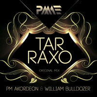 PM Akordeon & William Bulldozer - Tarraxo