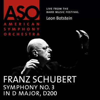 American Symphony Orchestra - Schubert: Symphony No. 3 in D Major, D. 200