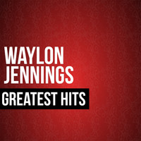 Waylon Jennings - Waylon Jennings Greatest Hits
