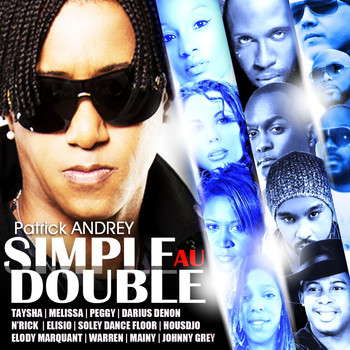 Patrick Andrey - Simple au double