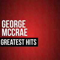 George McCrae - George McCrae Greatest Hits