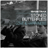 Stoned Butterflies - Love & Happyness