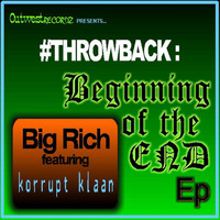 Big Rich - #Throwback: Beginning of the End EP