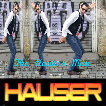 Hauser - The Hauser Man