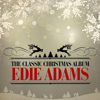 Edie Adams - The Classic Christmas Album (Remastered)