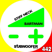 Bartman - Stiff Neck