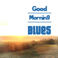 Julius Daniels - Good Morning Blues