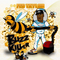 Fes Taylor - Buzz Killer EP (Explicit)