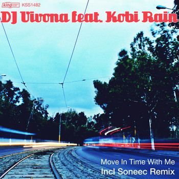 Dj Vivona - Move in Time with Me (feat. Kobi Rain)