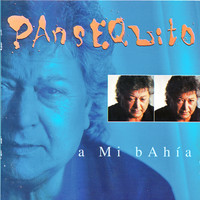 Pansequito - A Mi Bahía