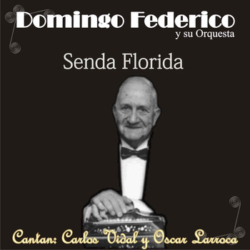 Domingo Federico - Senda Florida