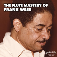 Frank Wess - The Flute Mastery of Frank Wess