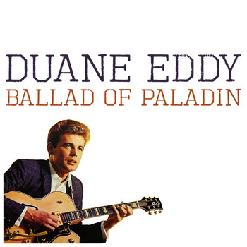 Duane Eddy - Ballad of Paladin