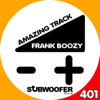 Frank Boozy - Amazing Track