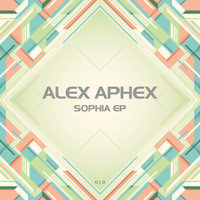 Alex Aphex - Sophia EP