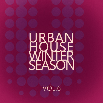 Various Artists - Urban House Winter Season - Vol.6