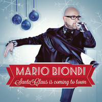 Mario Biondi - Santa Claus Is Coming to Town