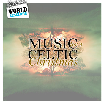 Various Artists - Music for a Celtic Christmas: Best Traditional & Popular Songs for Listening in Winter, Cristmas Time, New Year's Eve with the Family
