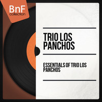 Trio Los Panchos - Essentials of Trio Los Panchos
