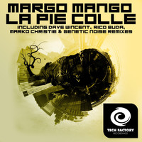 Margo Mango - La Pie Colle