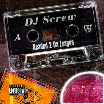 DJ Screw - Headed 2 da League (Explicit)