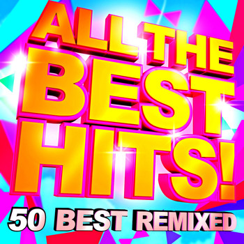 DJ ReMix Factory - All the Best Hits! 50 Best Remixed