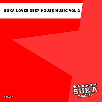 Various Artists - Suka Loves Deep House Music, Vol. 2