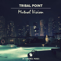 Tribal Point - Mutual Vision