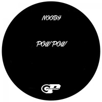 Nooby - Pow Pow