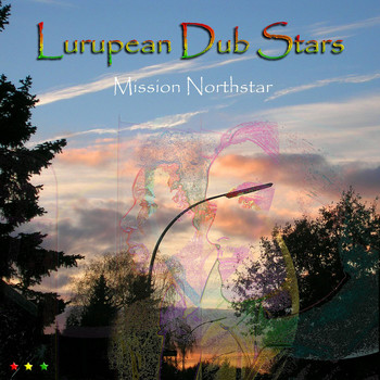 Lurupean Dub Stars - Mission Northstar
