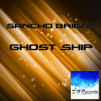 Sancho Briggs - Ghost Ship