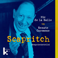 Nic de la Salle vs. Renato Carosone - Scapritch (Scapricciatiello)