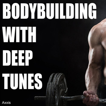 Various Artists - Bodybuilding With Deep Tunes