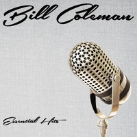 Bill Coleman - Essential Hits