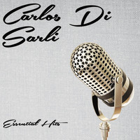 Carlos Di Sarli - Essential Hits