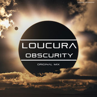 Loucura - Obscurity