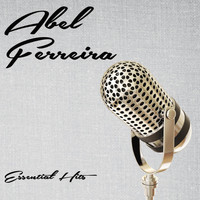 Abel Ferreira - Essential Hits