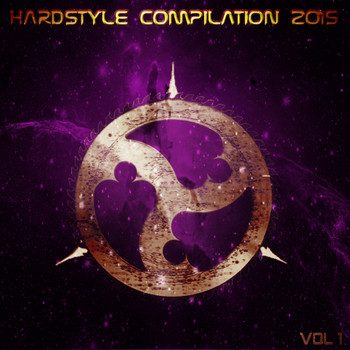 Various Artists - Hardstyle Compilation 2015, Vol. 1 (Top 30 Exclusive Tracks [Explicit])