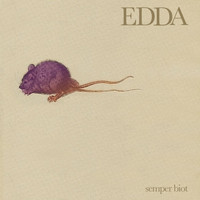 Edda - Semper biot