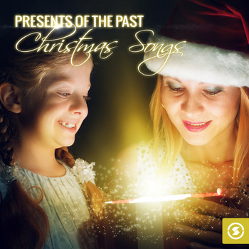 Various Artists - Presents of the Past: Christmas Songs