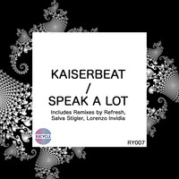 Kaiserbeat - Speak a Lot