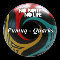 Pumuq - Quarks