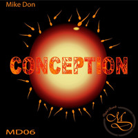 Mike Don - Conception
