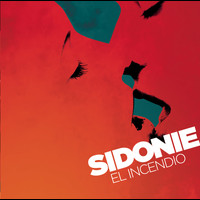 Sidonie - El Incendio