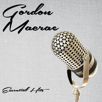 Gordon MacRae - Essential Hits