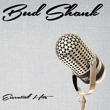 Bud Shank - Essential Hits