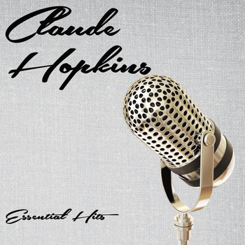 Claude Hopkins - Essential Hits