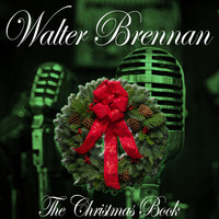 Walter Brennan - The Christmas Book